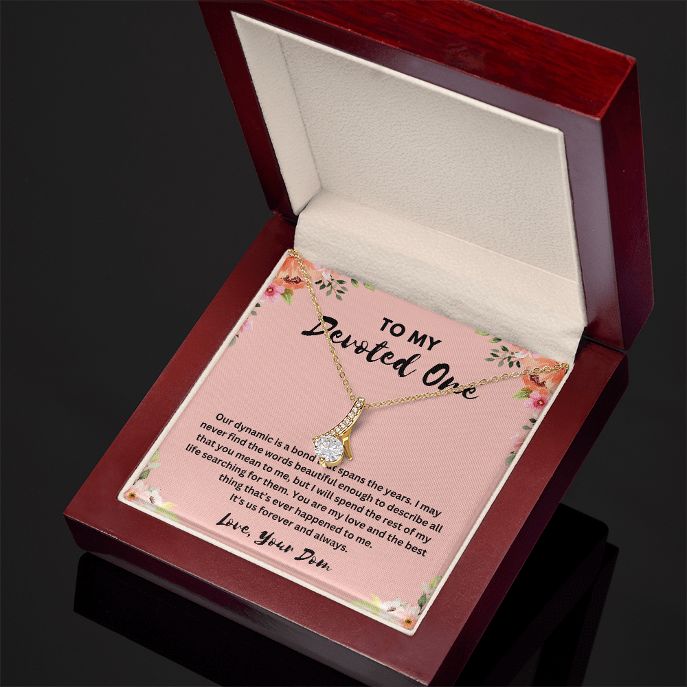 "To My Devoted One" Beauty Necklace