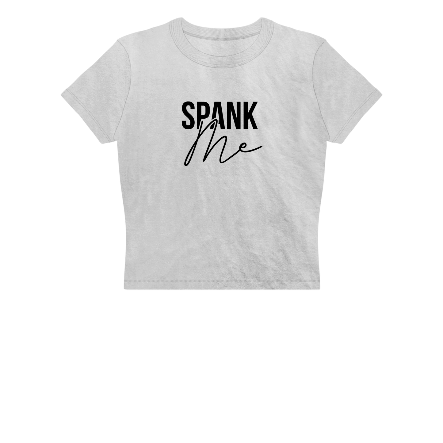 Spank Me Baby Tee