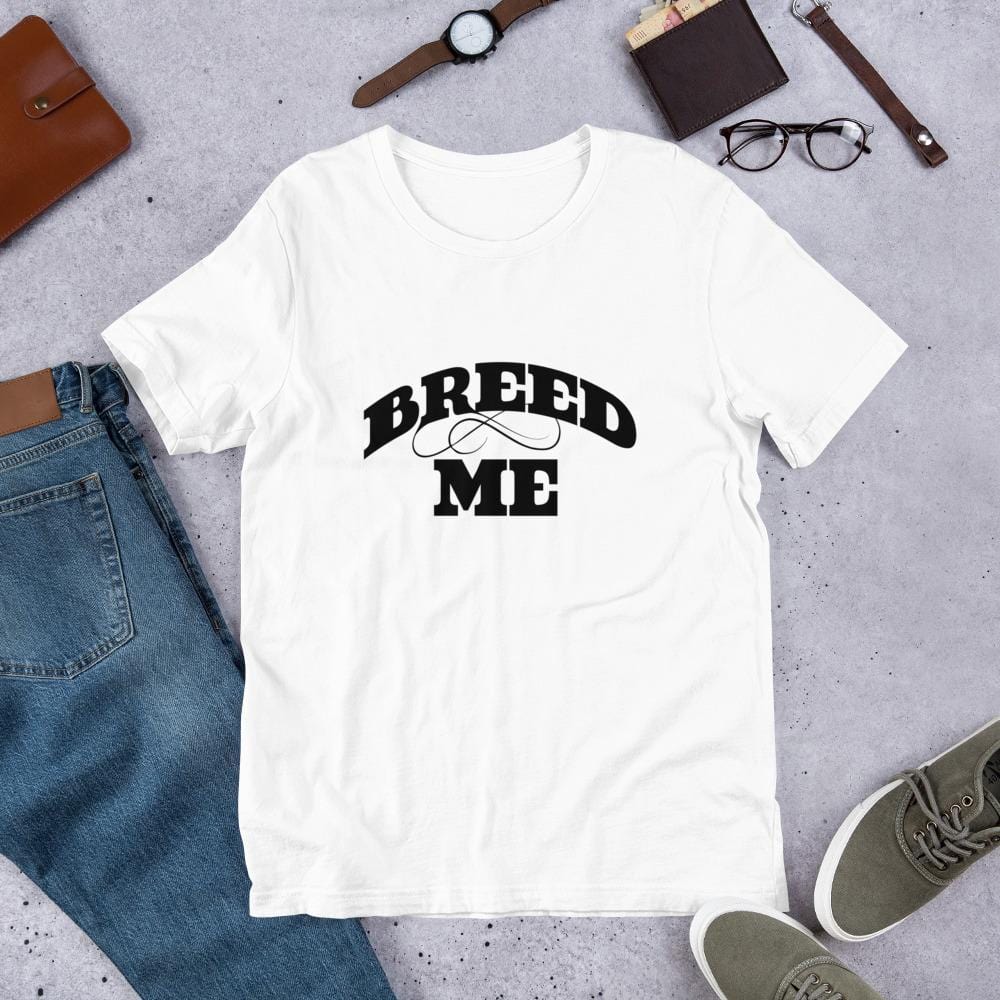 BDSM Breed Me T-Shirt (Unisex)