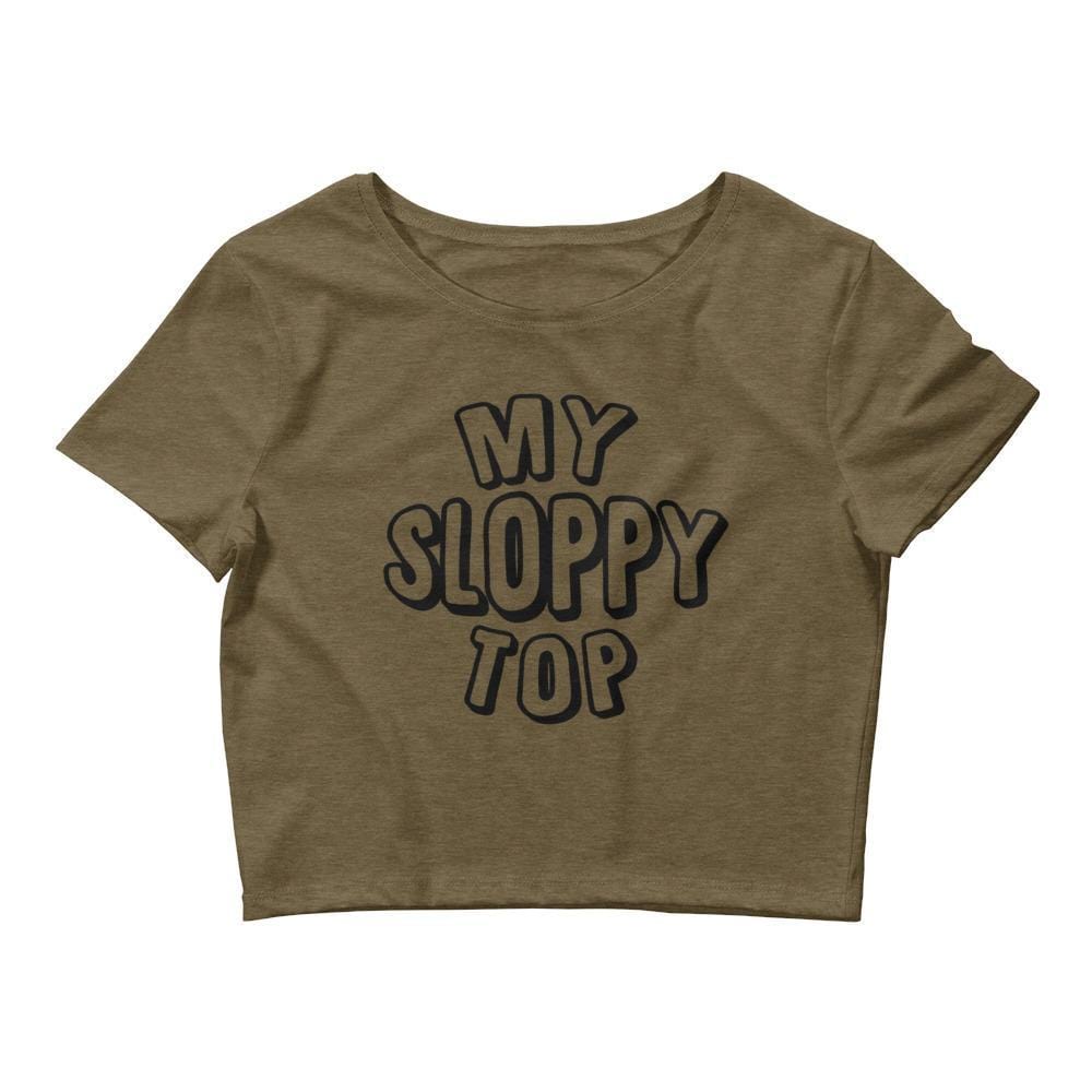 My Sloppy Top (Black Lettering) (Crop Top)