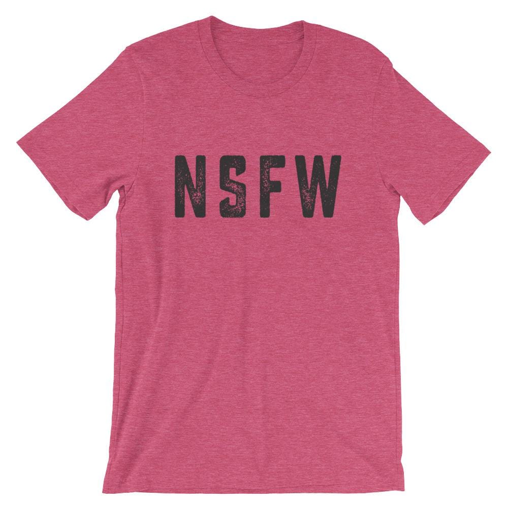 NSFW T-Shirt (Unisex) (Black Lettering)
