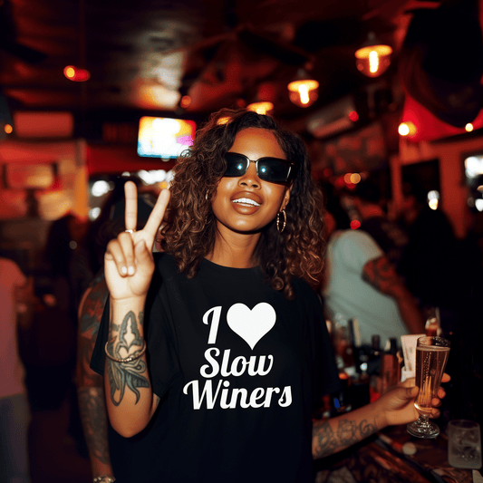 I Love Slow Winers T-Shirt (Unisex)