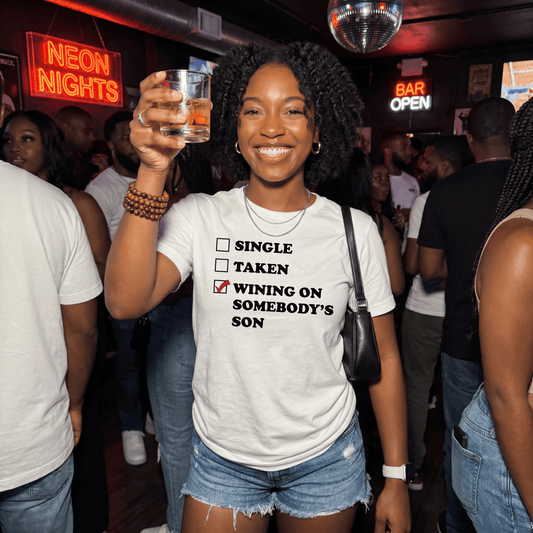 Wining On Somebody's Son T-Shirt (Unisex)