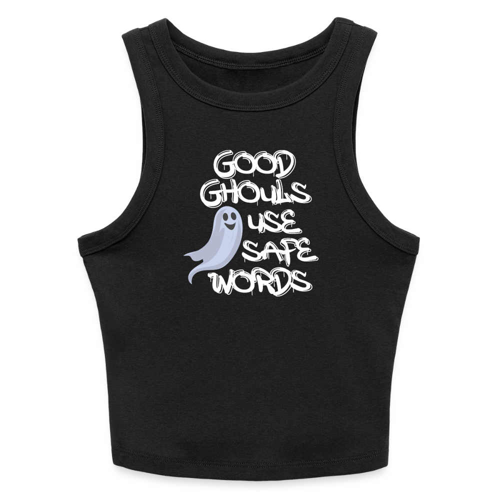 Good Ghouls Use Safe Words - white text - black