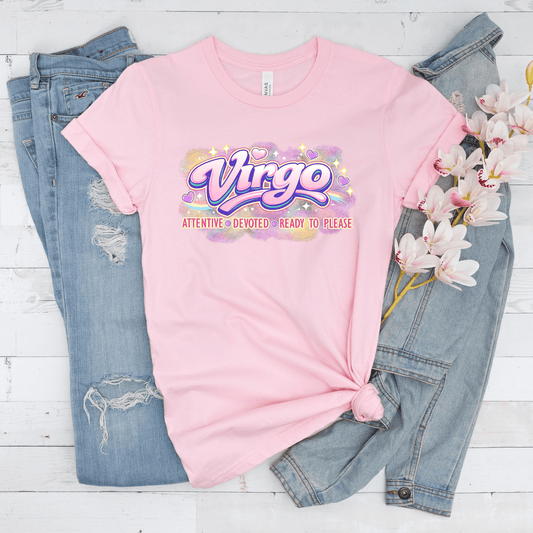 Virgo - Attentive, Devoted, Ready To Please T-Shirt (Unisex)