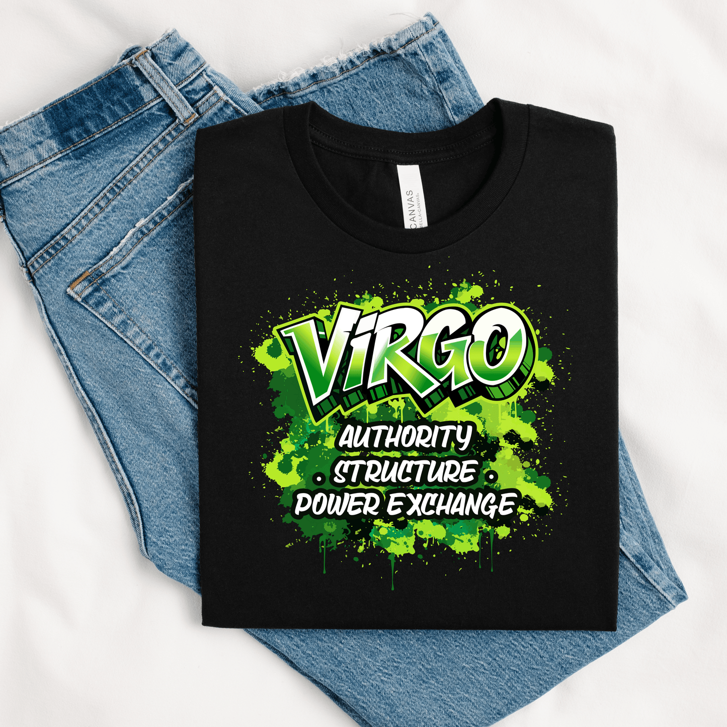 Virgo - Authority, Structure, Power Exchange T-Shirt (Unisex)