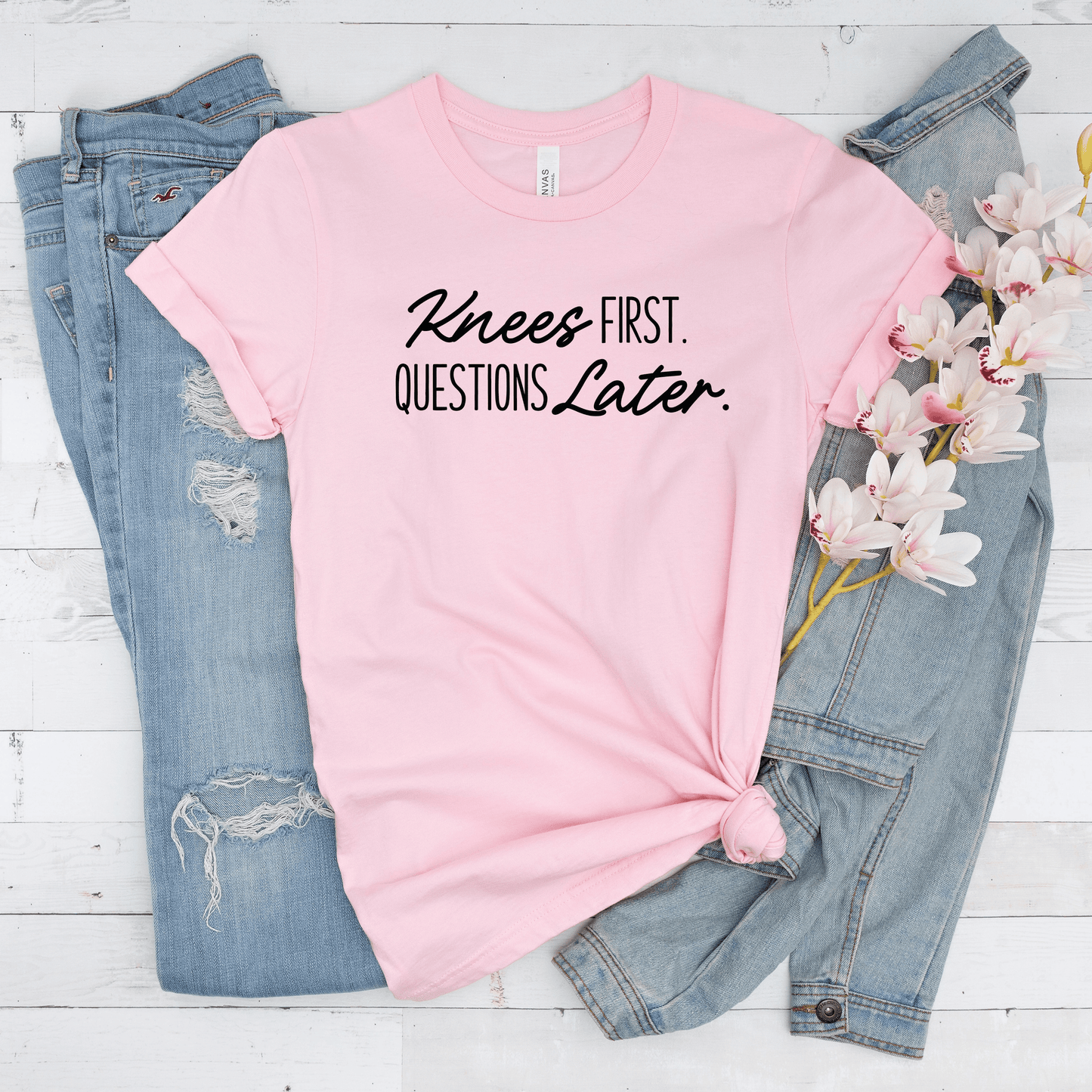 Knees First, Questions Later T-Shirt (Unisex)