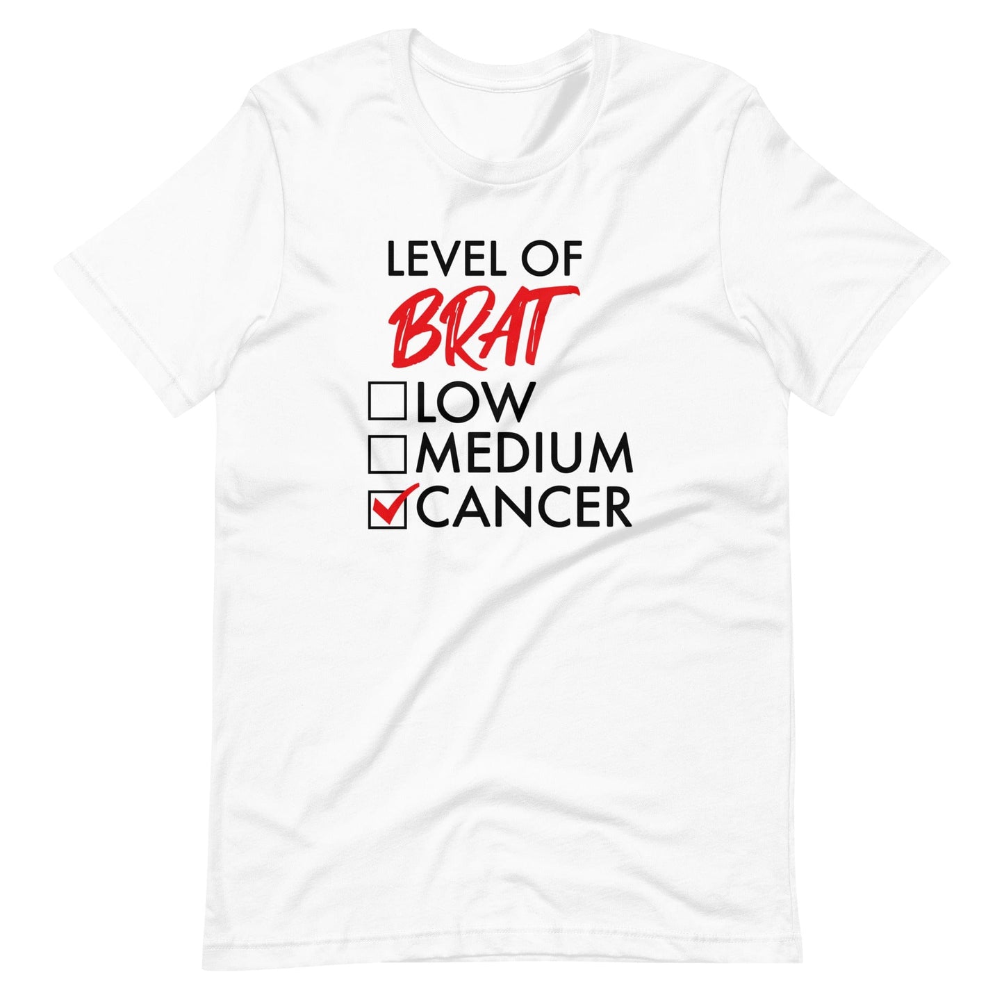 Level of Brat - Cancer (Unisex T-Shirt)