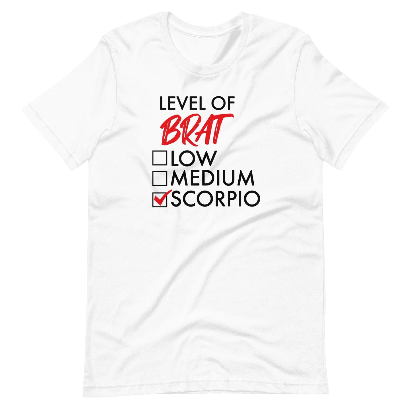 Level of Brat - Scorpio (Unisex T-Shirt)