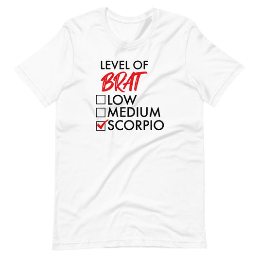 Level of Brat - Scorpio (Unisex T-Shirt)