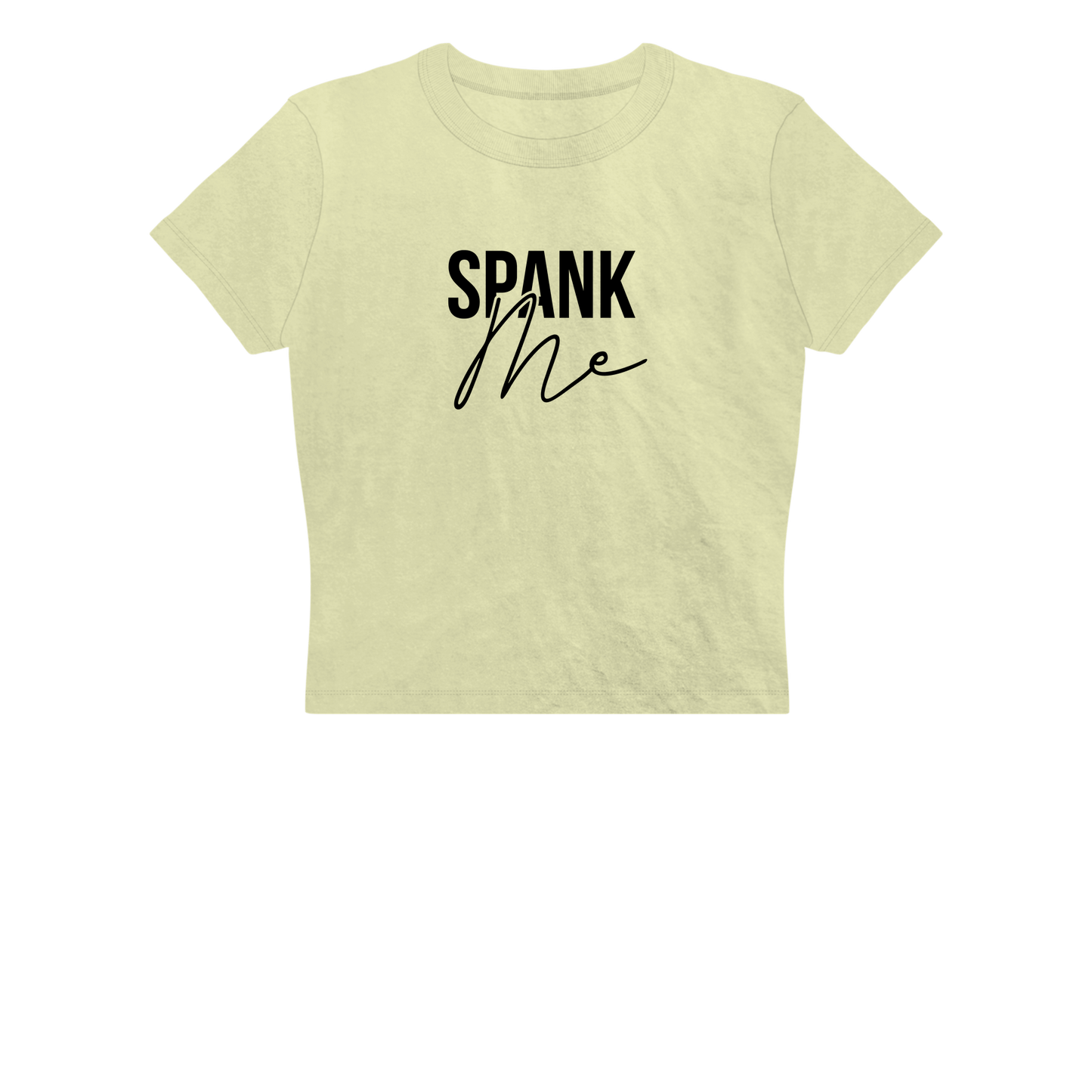 Spank Me Baby Tee