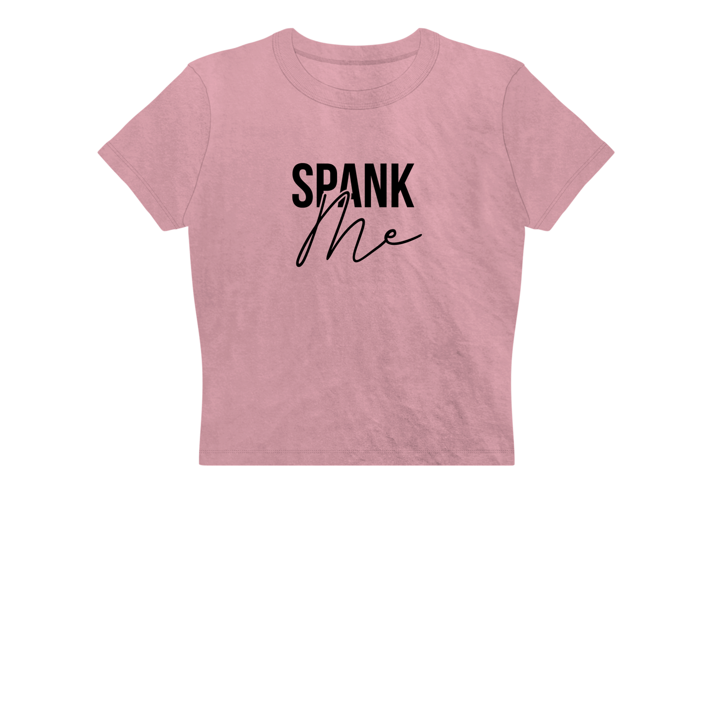 Spank Me Baby Tee