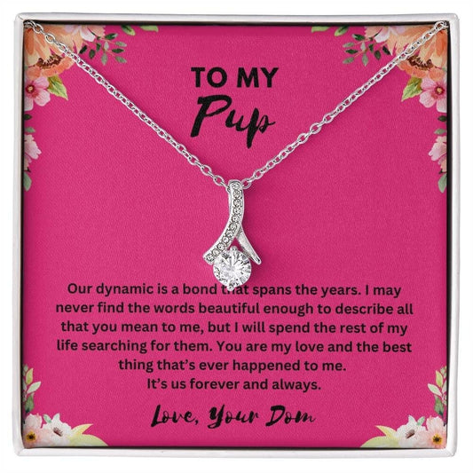"To My Pup" Alluring Beauty Necklace