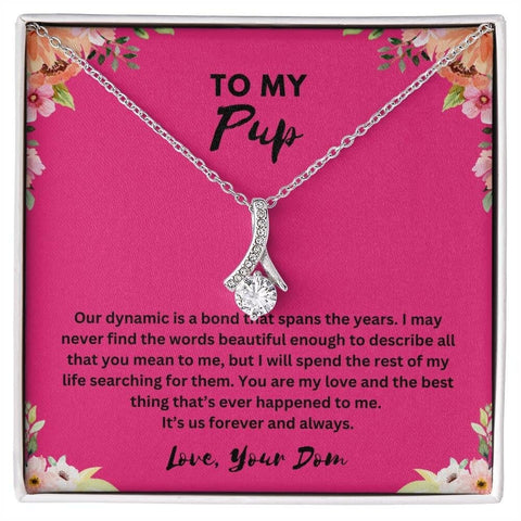 "To My Pup" Alluring Beauty Necklace