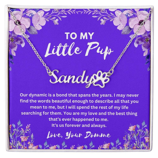 "To My Little Pup" Name & Paw Necklace