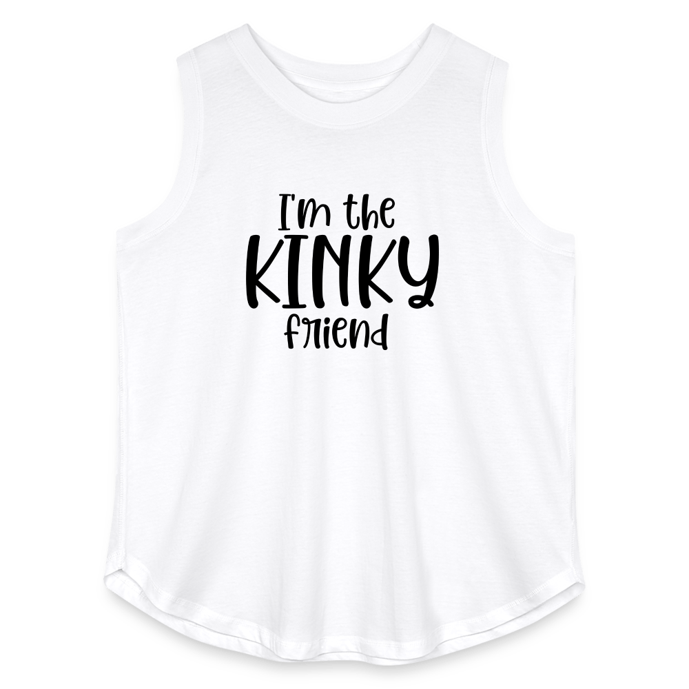 I'm The Kinky Friend (Relaxed Curvy Tank Top) - white