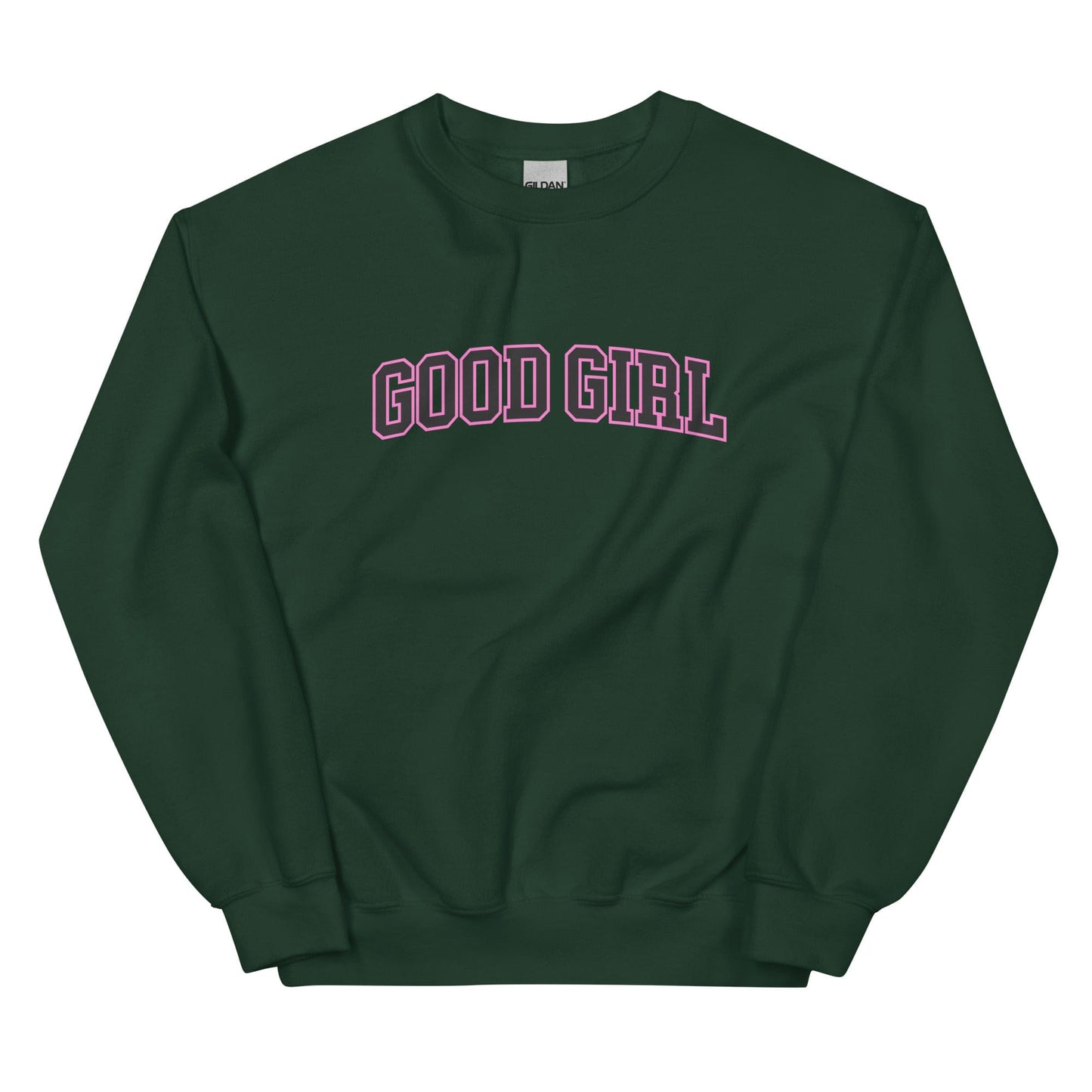 Good Girl Sweatshirt (Unisex) - Collegiate Font