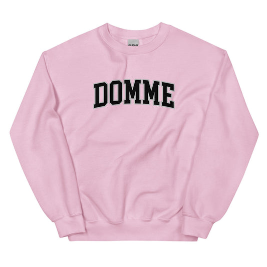 Domme Sweatshirt - Collegiate Font (Unisex)