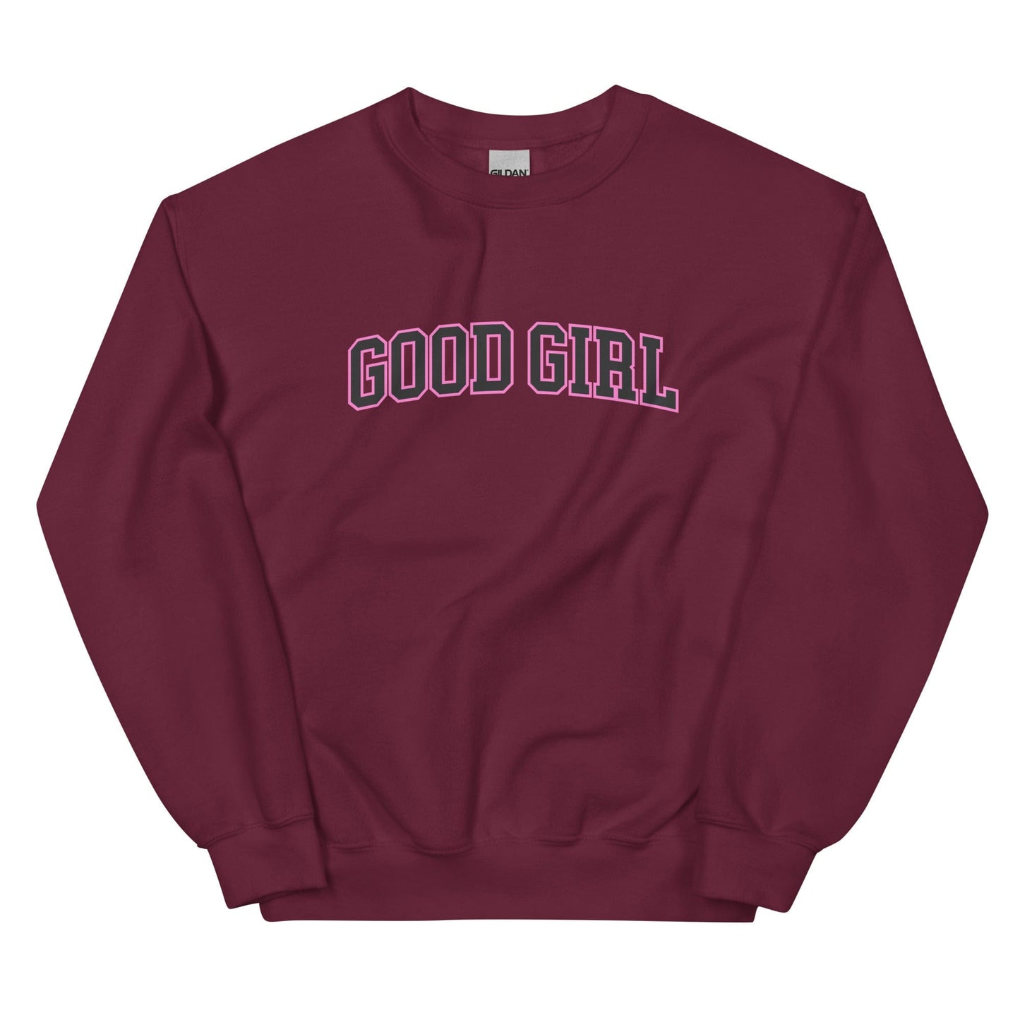Good Girl Sweatshirt (Unisex) - Collegiate Font