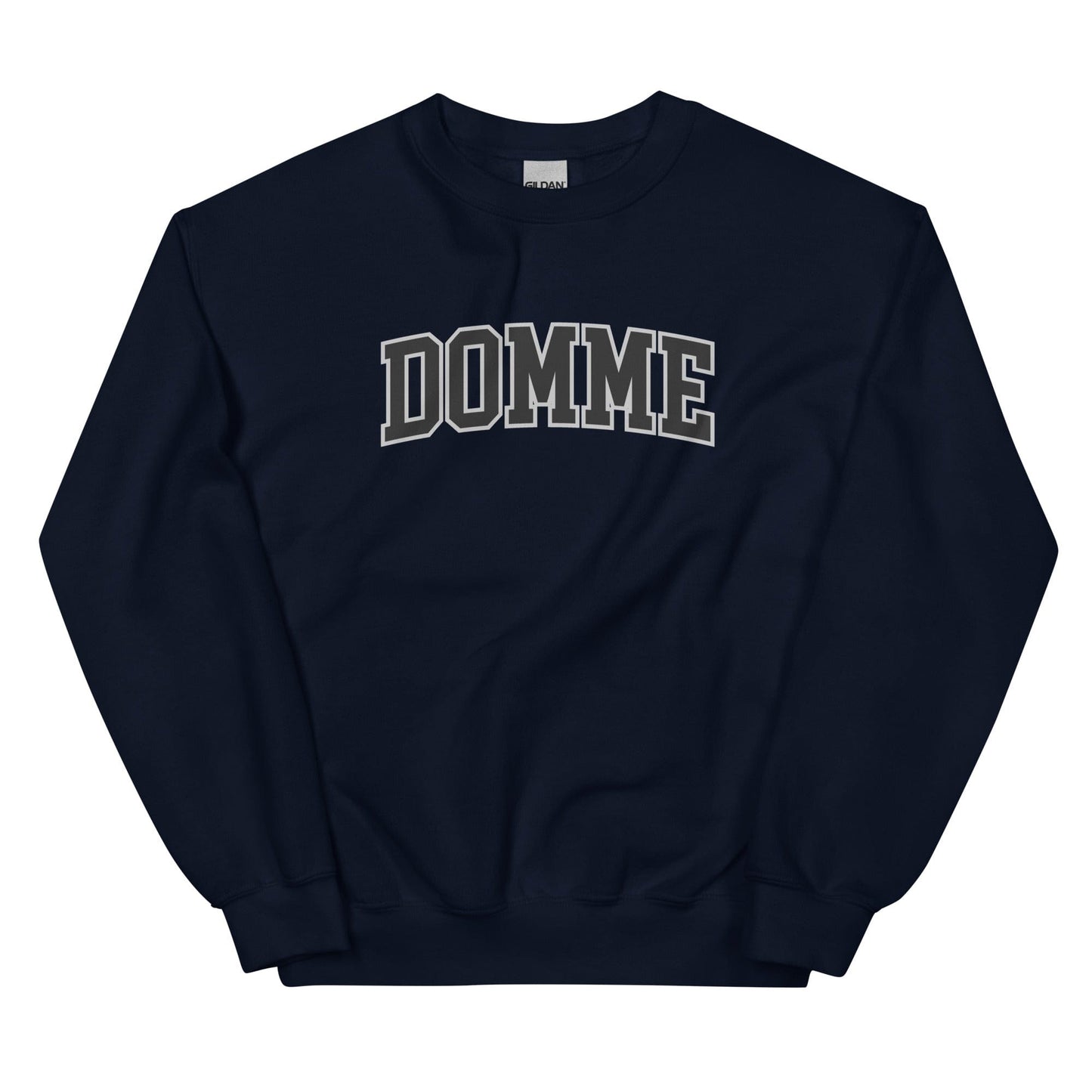 Domme Sweatshirt - Collegiate Font (Unisex)
