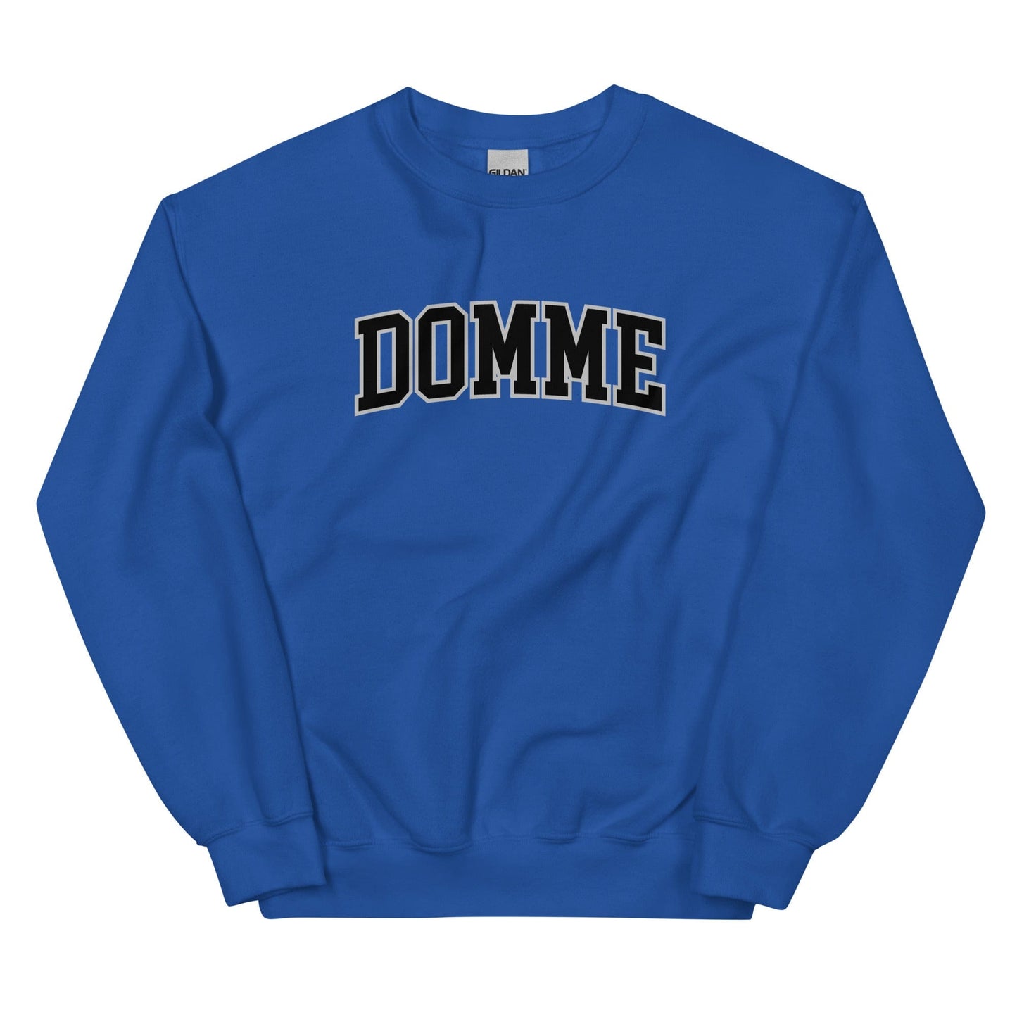 Domme Sweatshirt - Collegiate Font (Unisex)