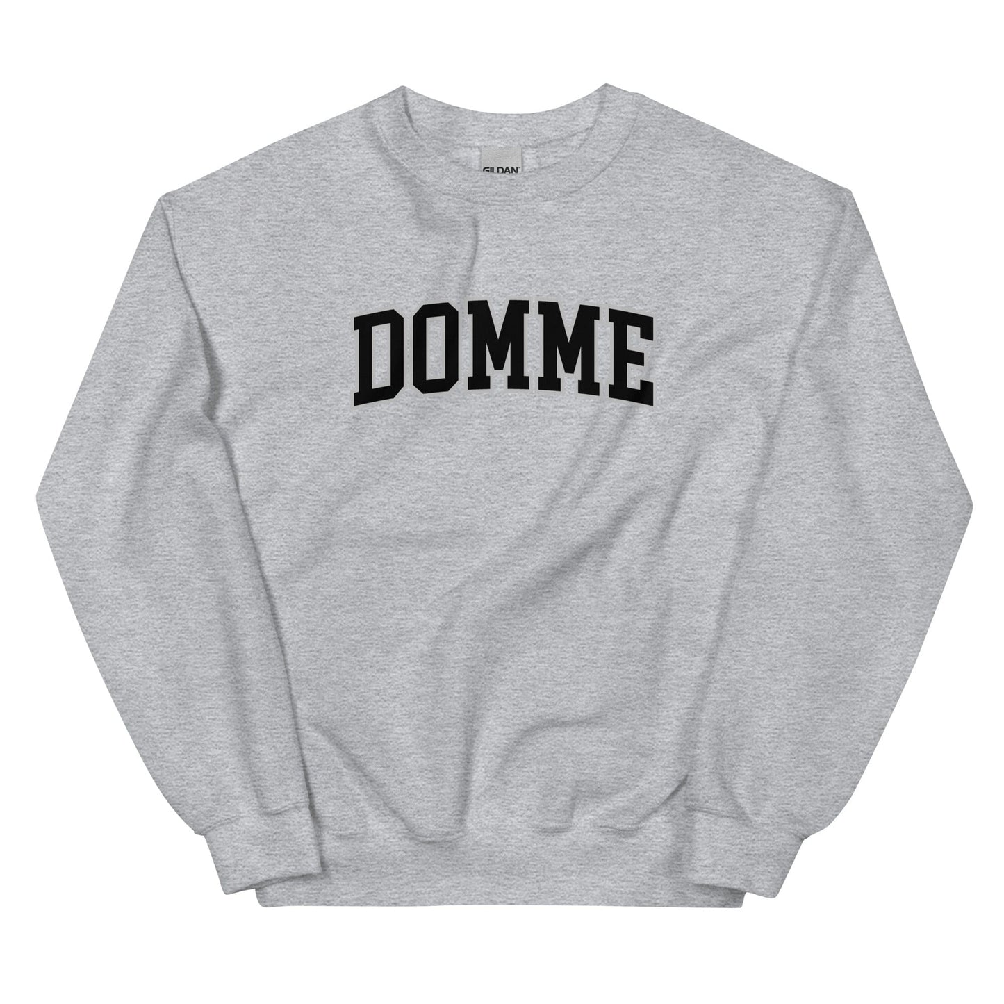 Domme Sweatshirt - Collegiate Font (Unisex)