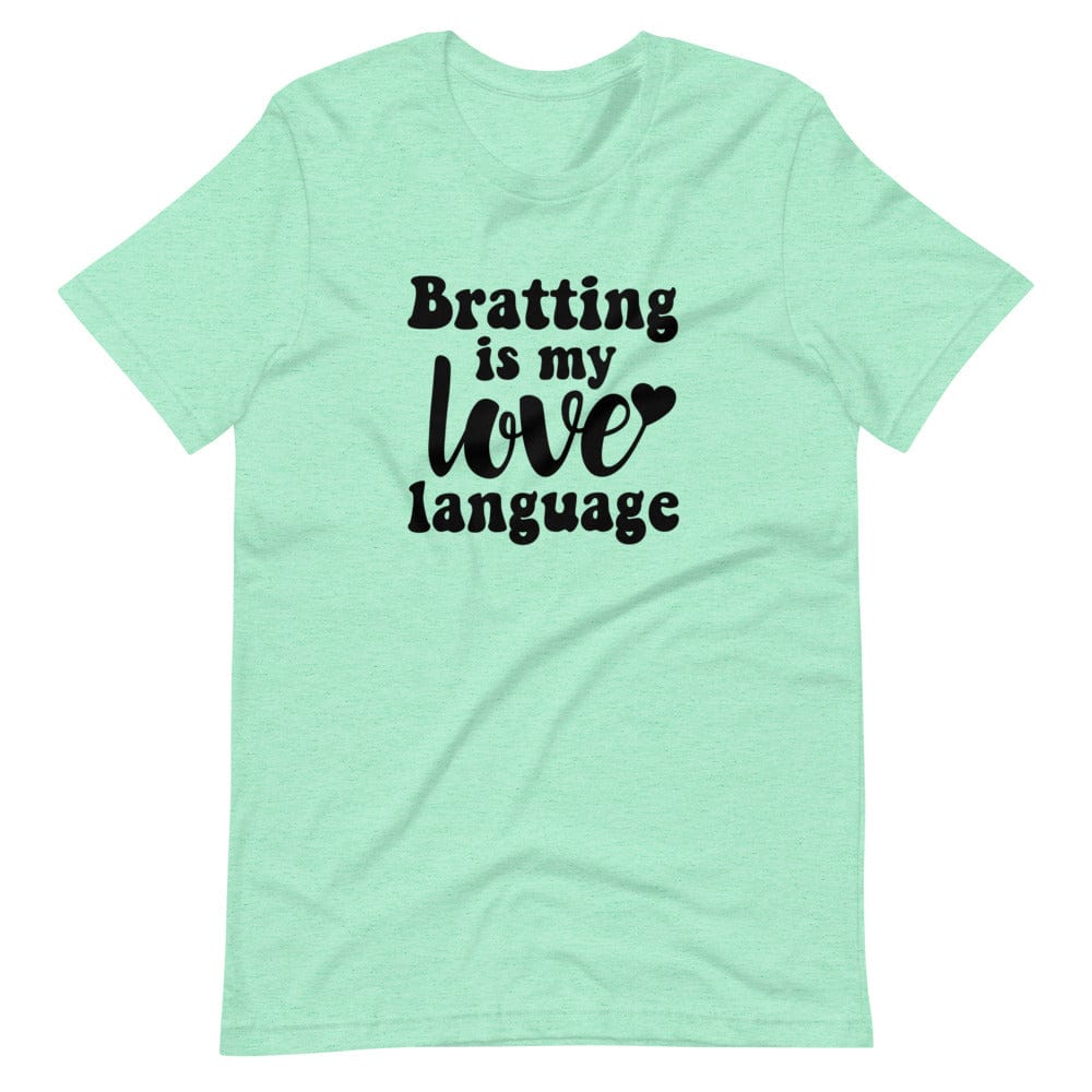 Bratting is my Love Language T-Shirt (Unisex)
