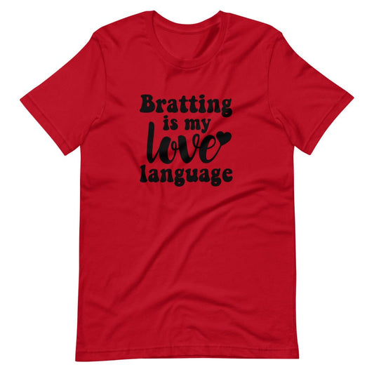Bratting is my Love Language T-Shirt (Unisex)