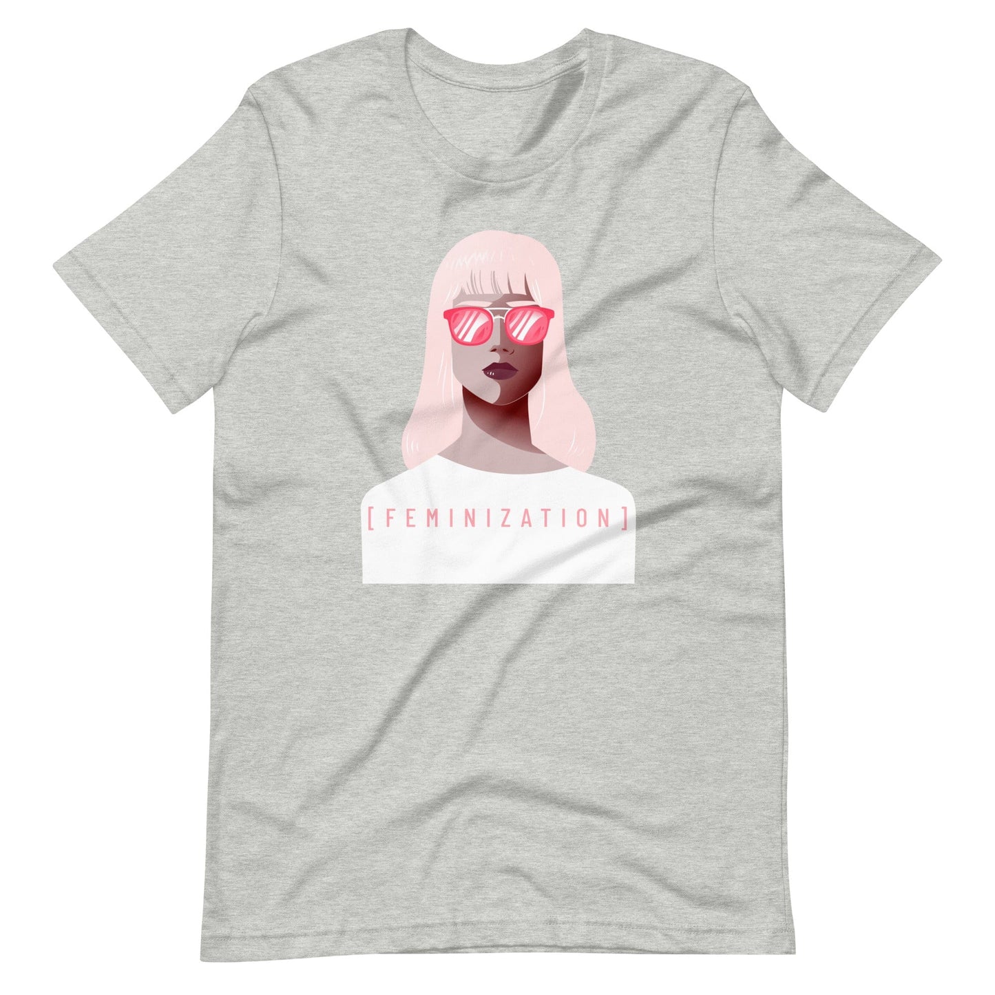 Feminization T-Shirt 2 (Unisex)