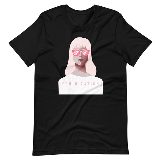 Feminization T-Shirt 2 (Unisex)