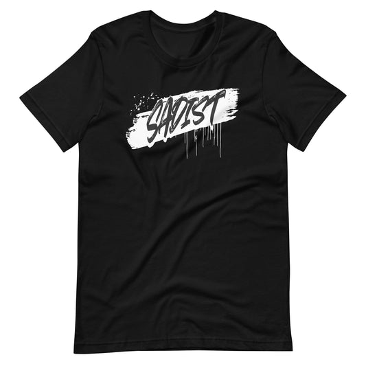 Sadist T-Shirt (Unisex)