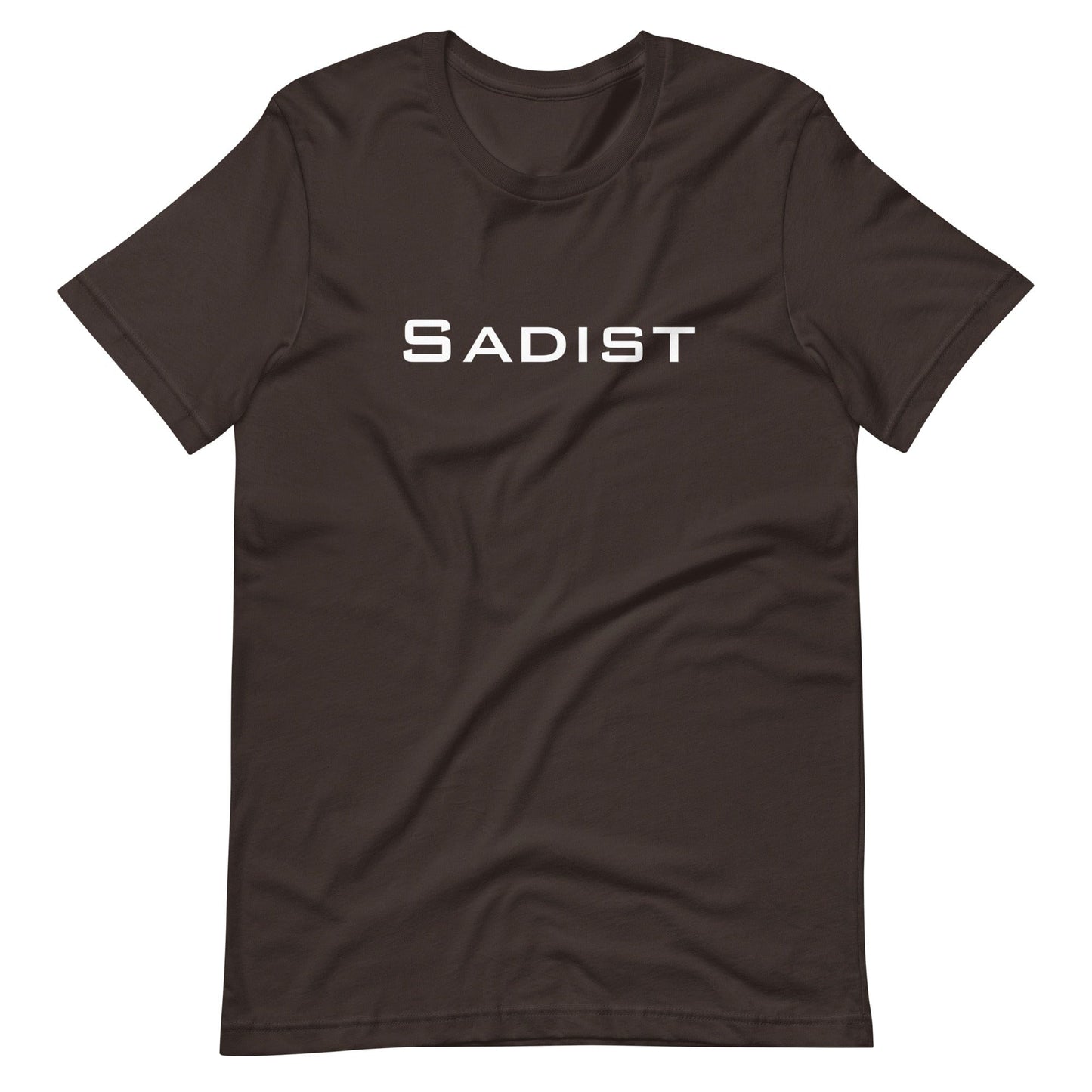 Sadist T-Shirt - White Text (Unisex)
