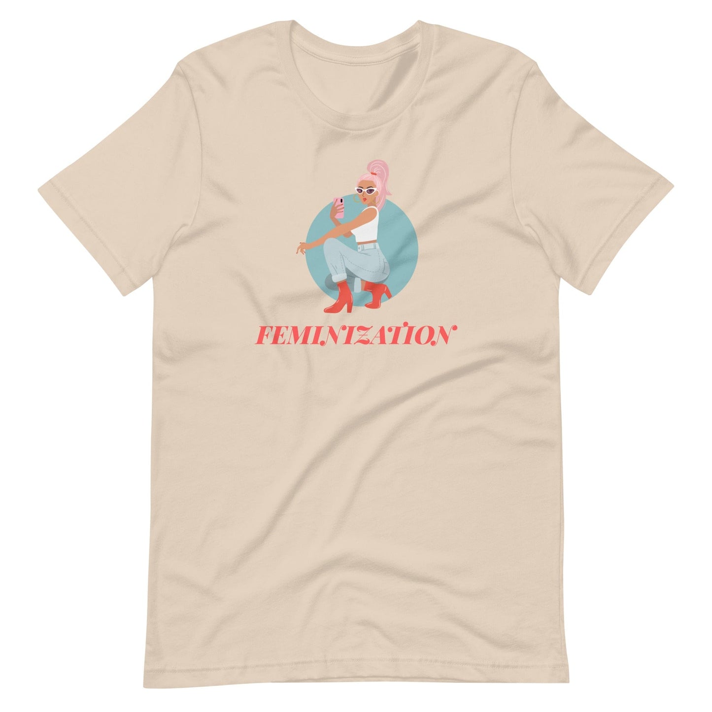 Feminization T-Shirt (Unisex)