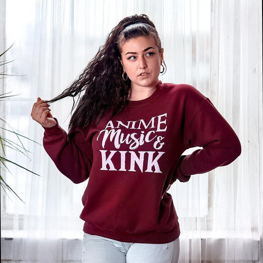 Anime, Music, Kink (Sweatshirt)