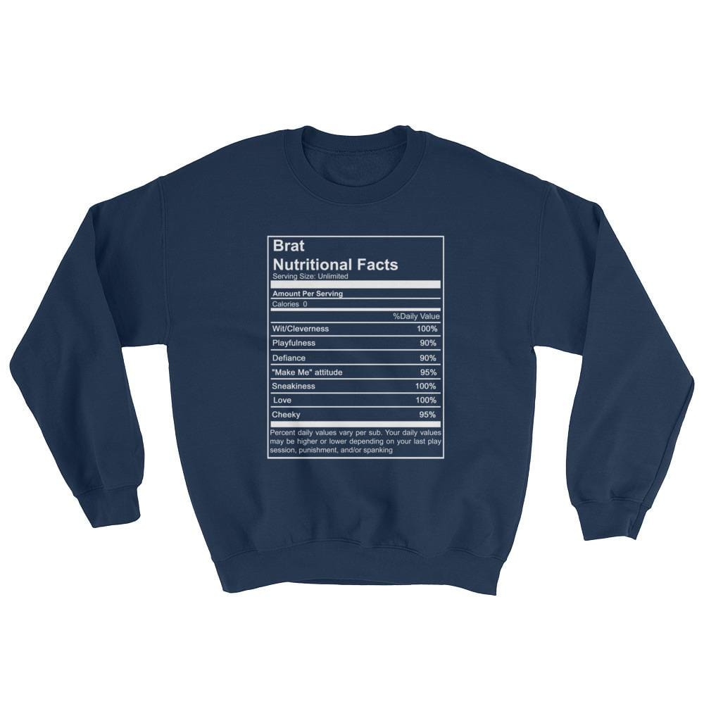 Brat Nutritional Facts Sweatshirt (White Lettering)