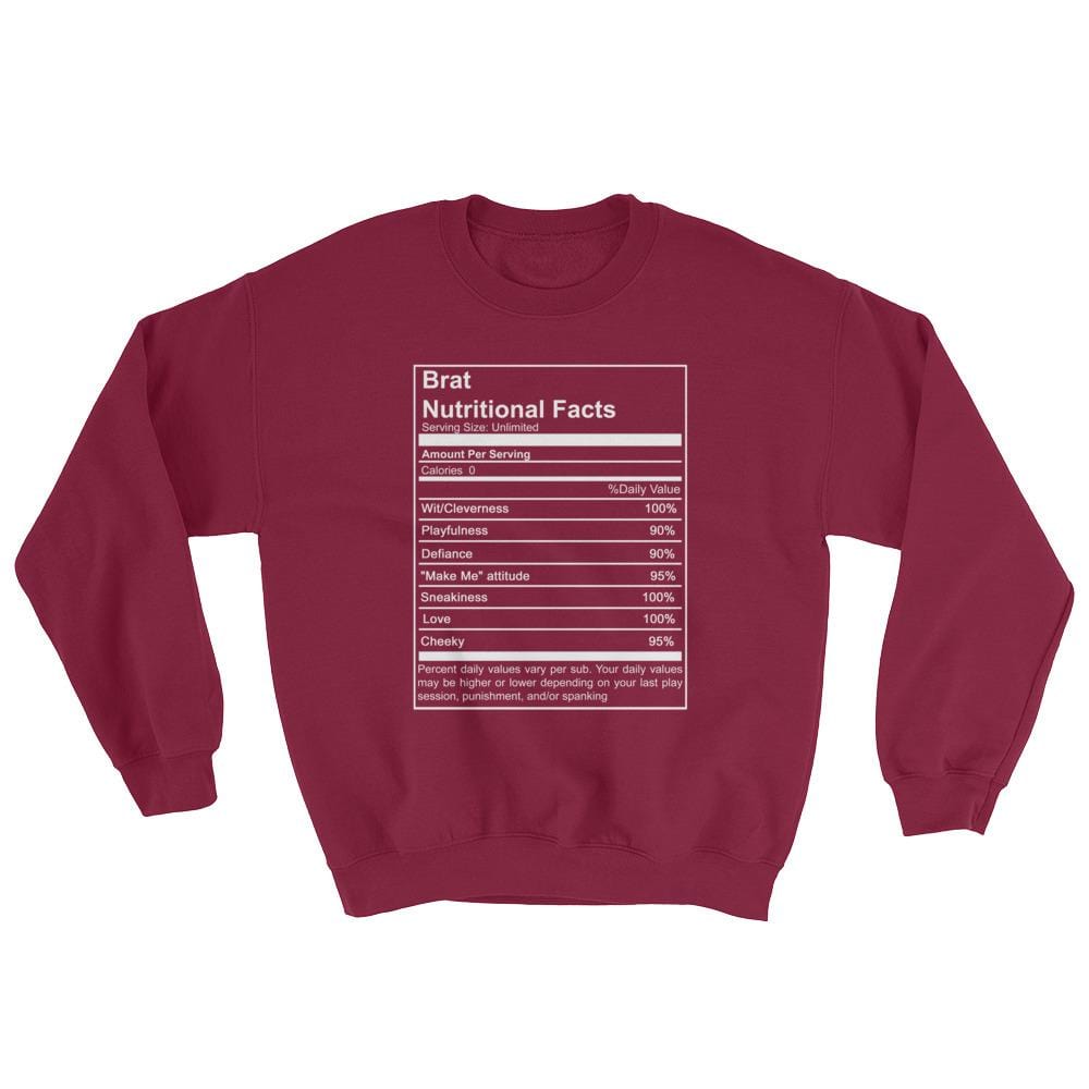 Brat Nutritional Facts Sweatshirt (White Lettering)