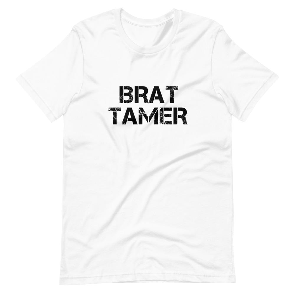 Brat Tamer T-Shirt (Unisex)