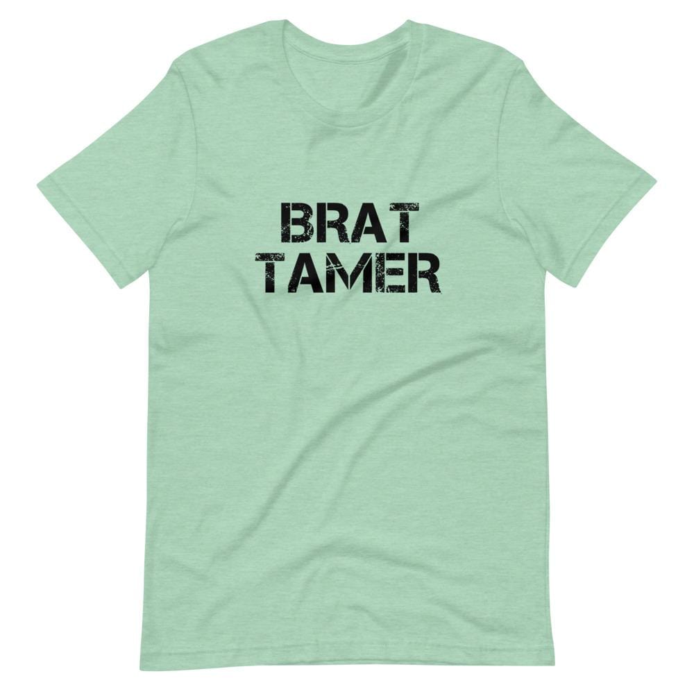 Brat Tamer T-Shirt (Unisex)