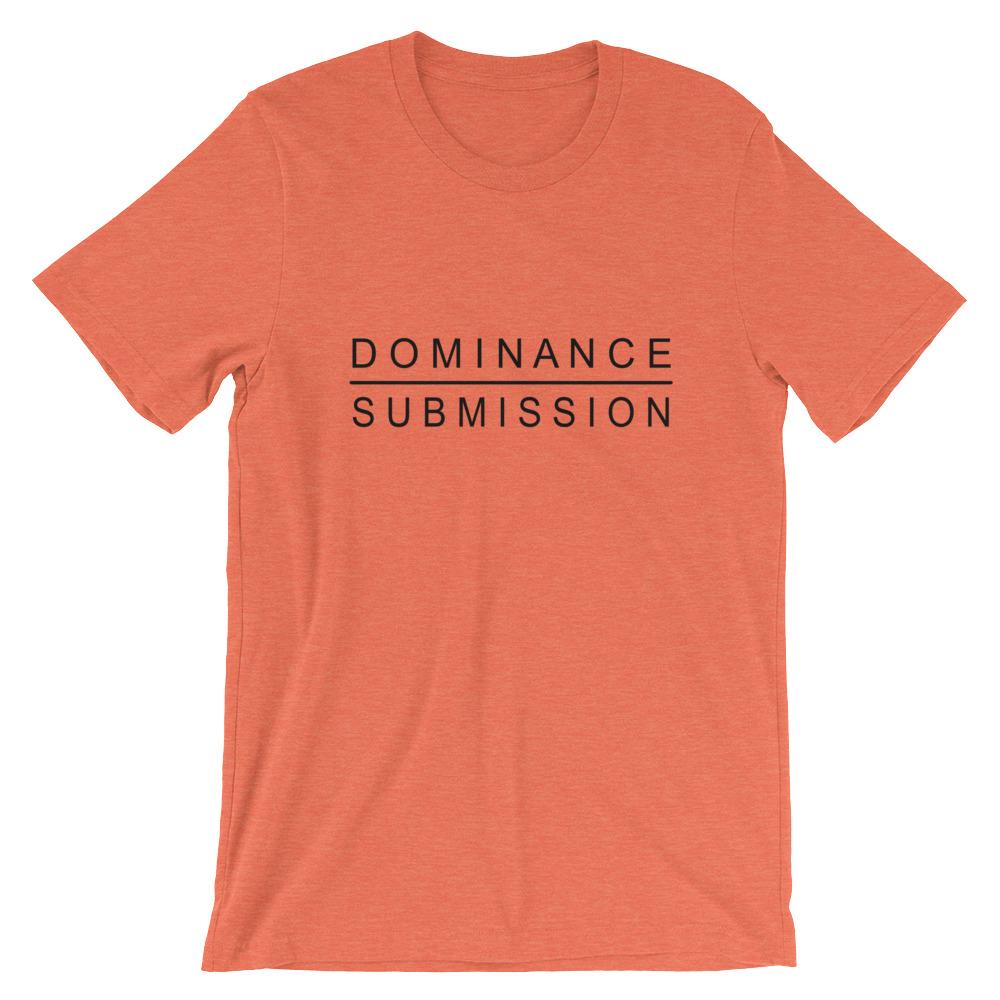 Dominance / Submission T-Shirt (Unisex) (Black Lettering)