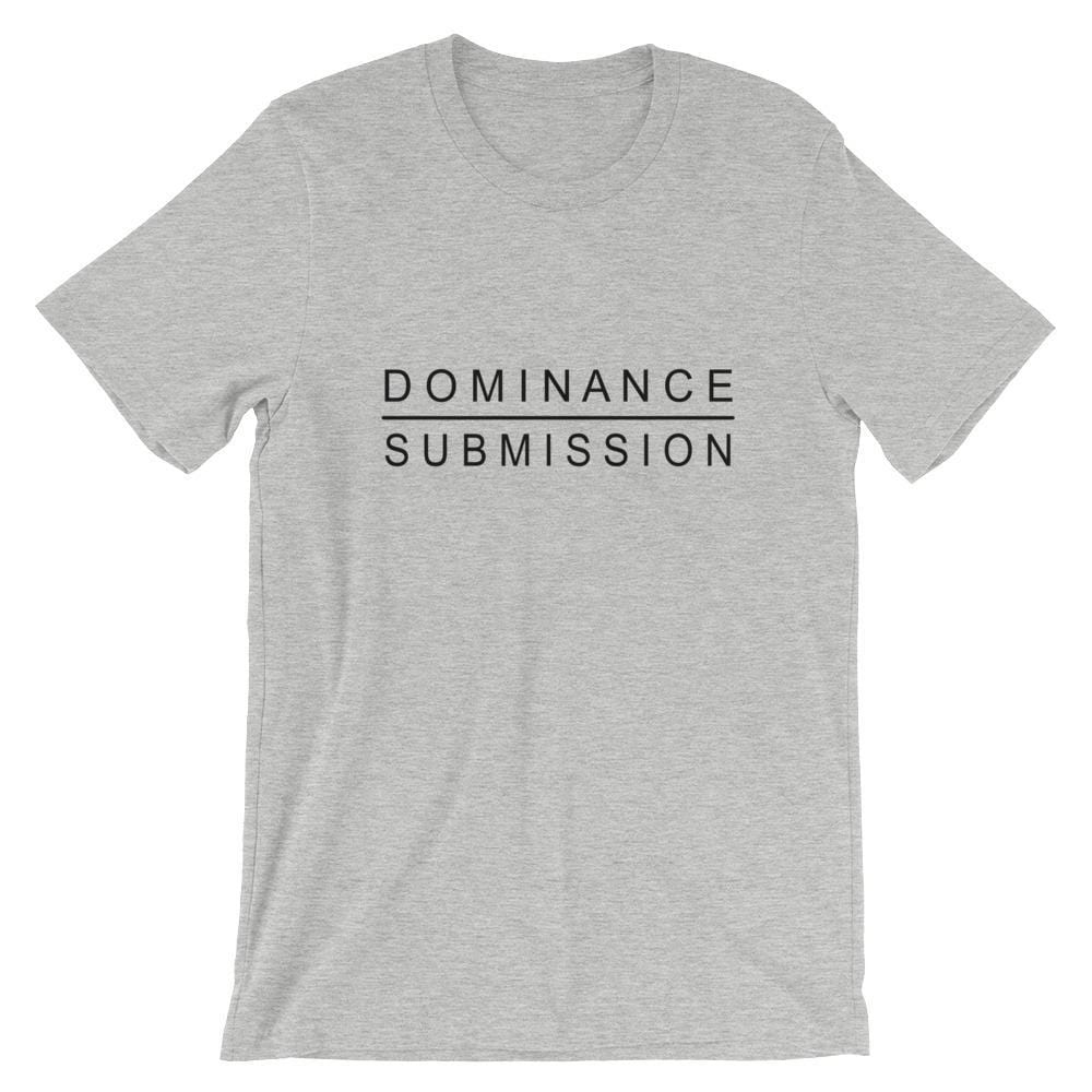 Dominance / Submission T-Shirt (Unisex) (Black Lettering)