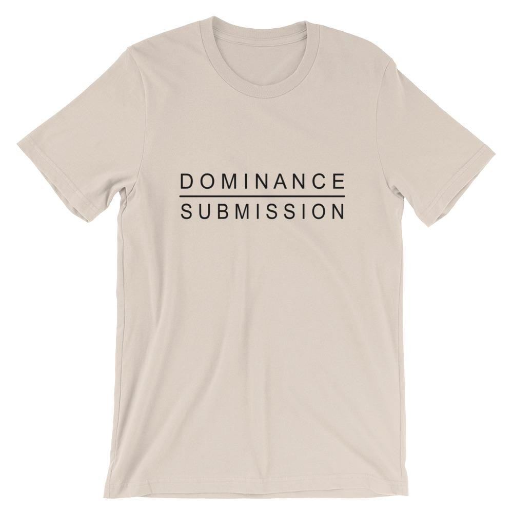 Dominance / Submission T-Shirt (Unisex) (Black Lettering)