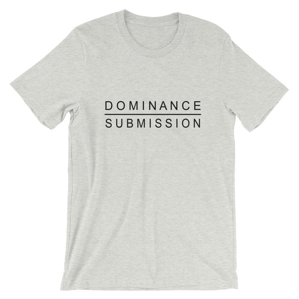 Dominance / Submission T-Shirt (Unisex) (Black Lettering)