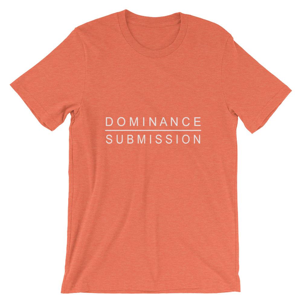 Dominance / Submission T-Shirt (Unisex) (White Lettering)