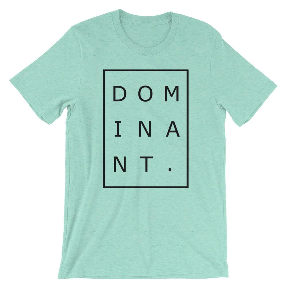 Dominant T-Shirt (Unisex)
