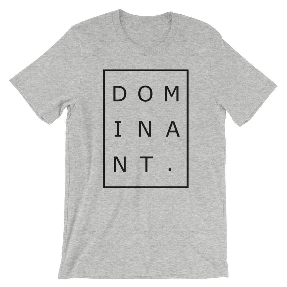 Dominant T-Shirt (Unisex)