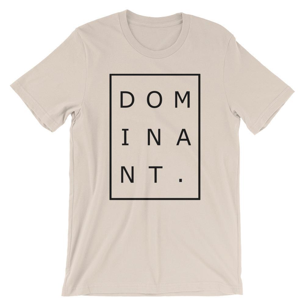 Dominant T-Shirt (Unisex)