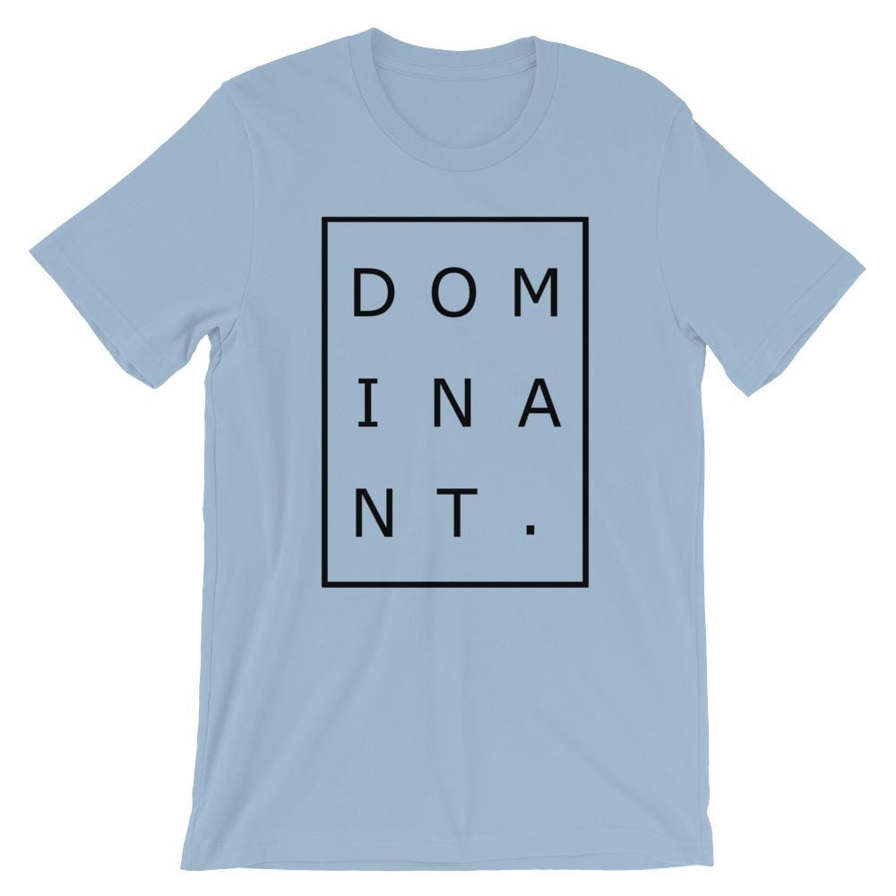 Dominant T-Shirt (Unisex)