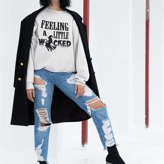 Feeling A Little Wicked (Sweatshirt)