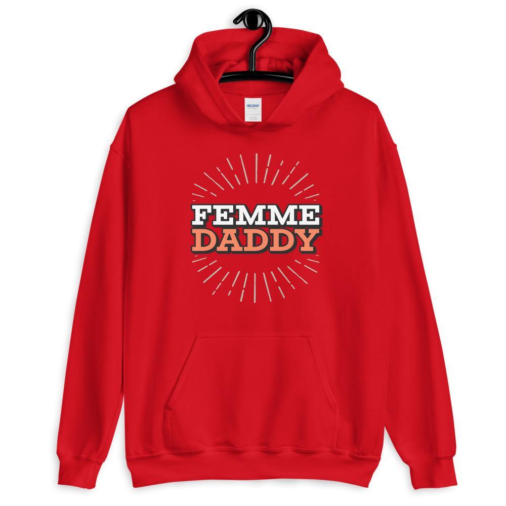 Femme Daddy Hoodie (Unisex)