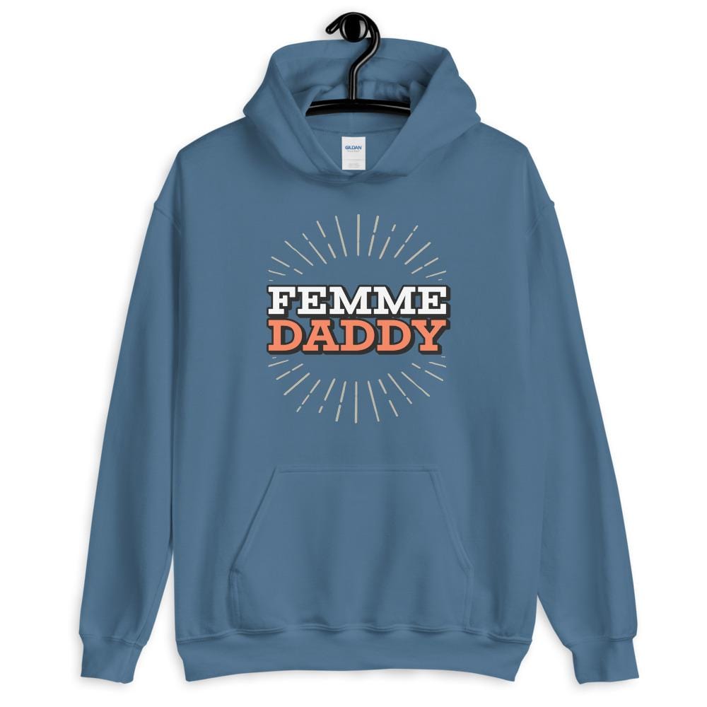 Femme Daddy Hoodie (Unisex)